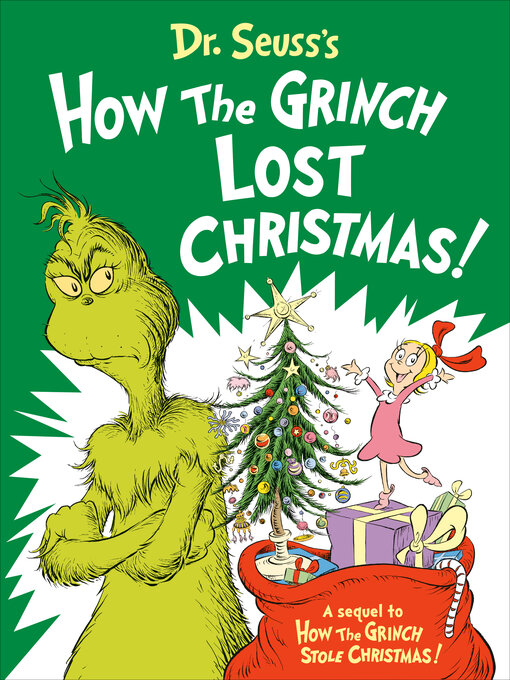 Title details for Dr. Seuss's How the Grinch Lost Christmas! by Alastair Heim - Available